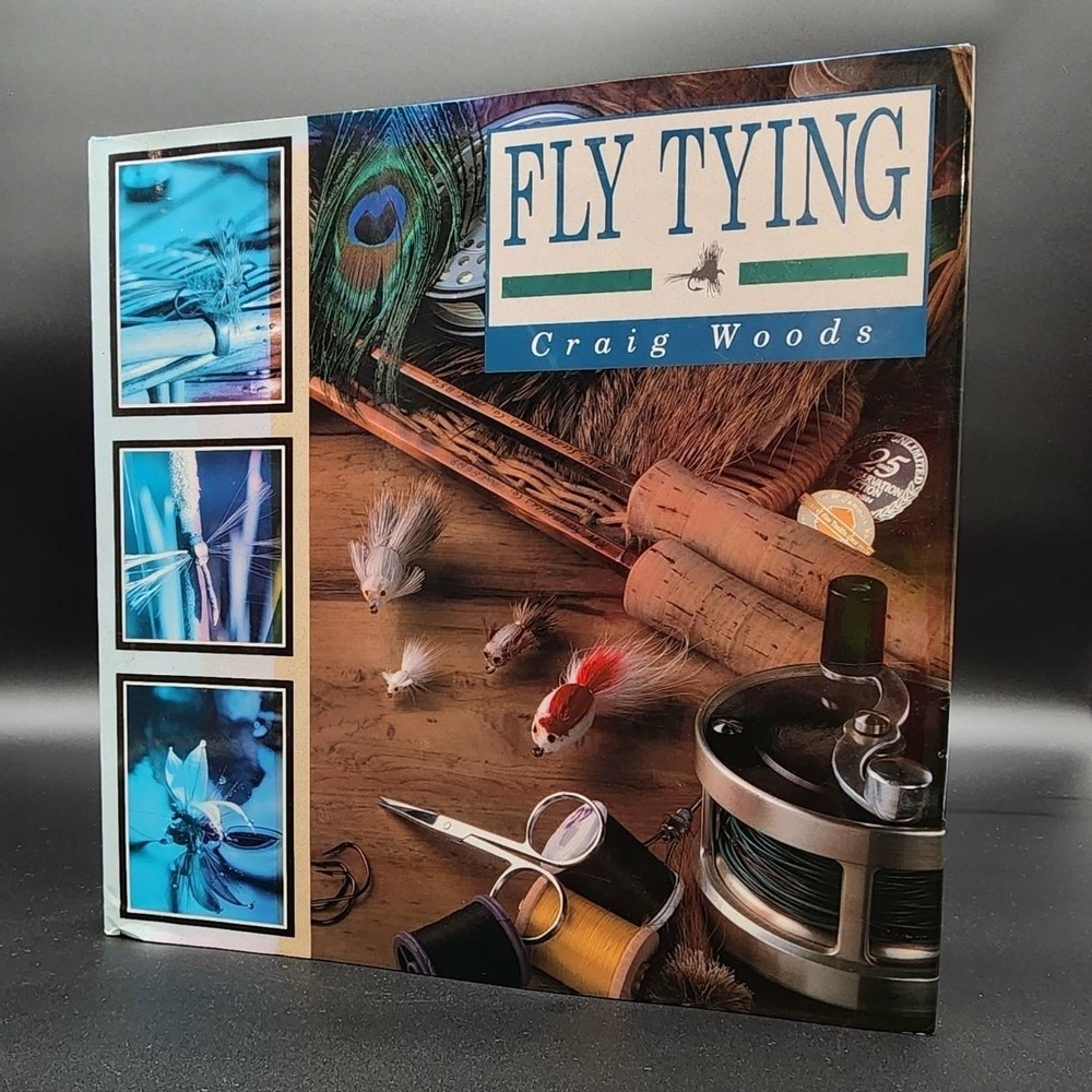 Fly Tying Craig Woods Hardcover Book New Old Stock Fishing Reference 1992